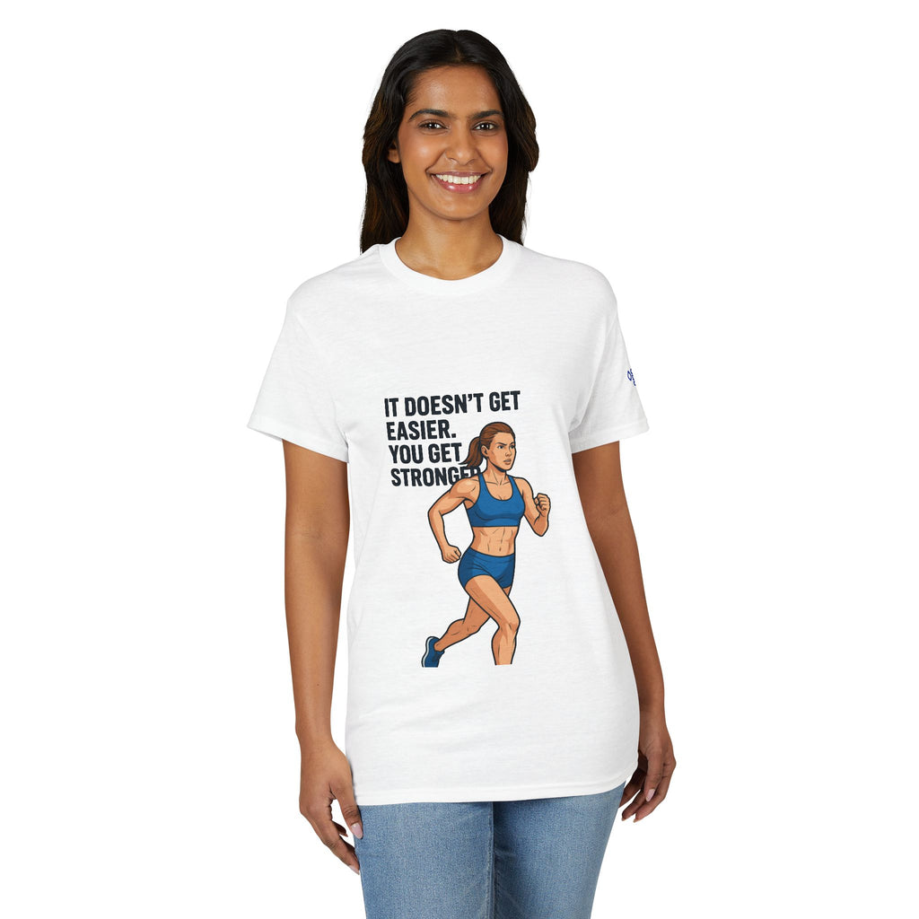 Motivational Running T‑Shirt — "It Doesn't Get Easier You Get Stronger"