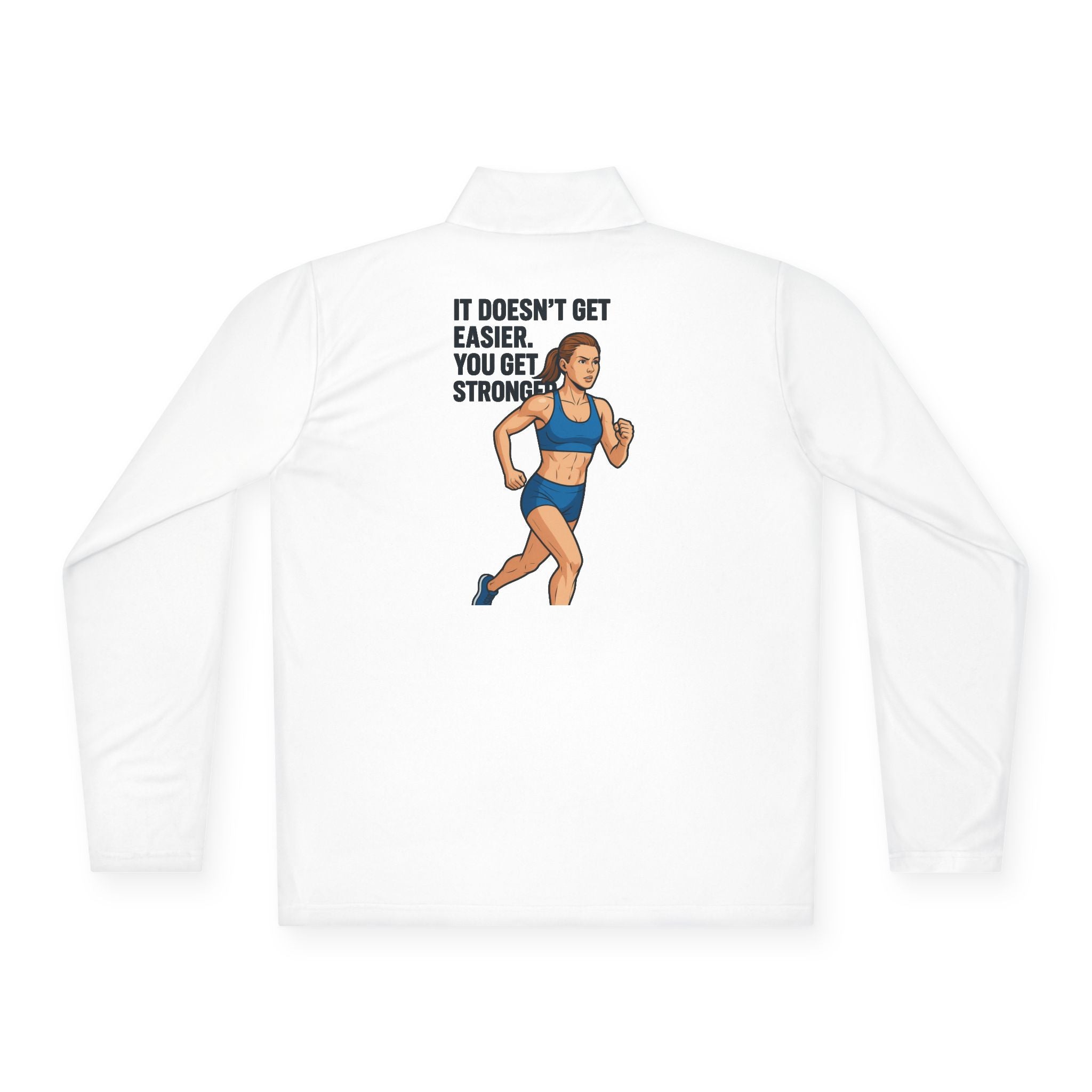 Unisex Stronger Running Quotes Quarter-Zip Pullover